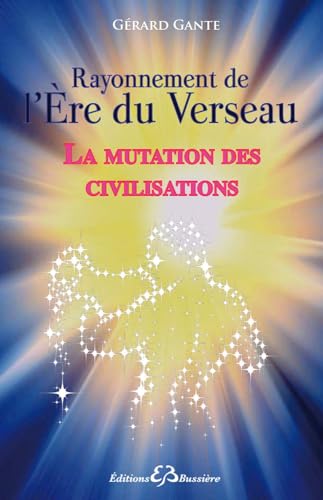 9782850902635: La mutation des civilisations vers l're du Verseau