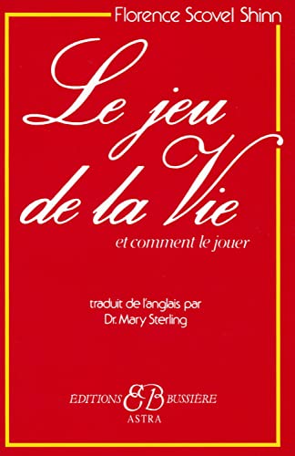 

Le jeu de la vie et comment le jouer (French Edition)