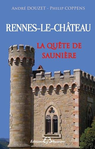 9782850903007: La qute de Saunire: De Rennes-le-Chteau  Prillos