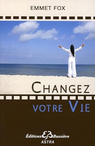 Stock image for Changez Votre Vie for sale by RECYCLIVRE