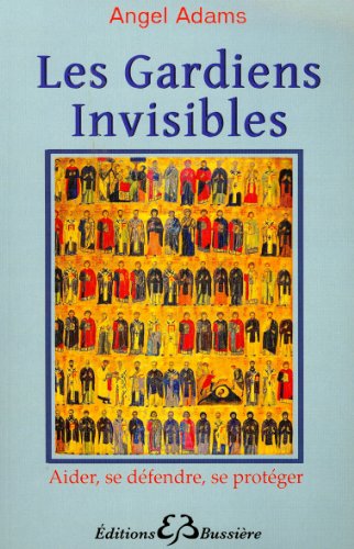 Beispielbild fr Les Gardiens Invisibles zum Verkauf von RECYCLIVRE