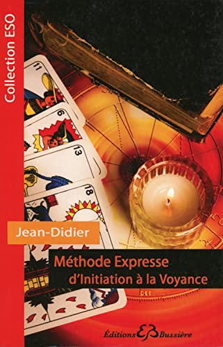 9782850904158: Mthode expresse d'initiation  la voyance