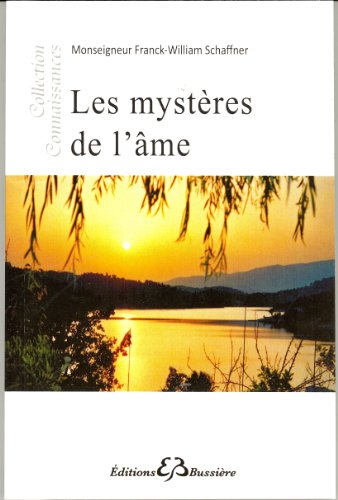 Stock image for Les mystres de l'me [Broch] Schaffner, Franck-William for sale by BIBLIO-NET