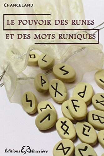 Beispielbild fr Le pouvoir des runes et des mots runiques : Divination, magie, gurison. zum Verkauf von medimops