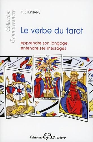 Beispielbild fr Le verbe du tarot - Apprendre son langage, entendre ses messages [Broch] Stphane, O. zum Verkauf von BIBLIO-NET