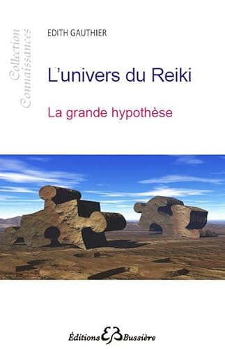 Beispielbild fr L'univers du Reiki - La grande hypothse zum Verkauf von medimops