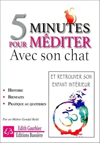 Beispielbild fr 5 minutes pour mditer avec son chat [Broch] Gauthier, Edith zum Verkauf von BIBLIO-NET