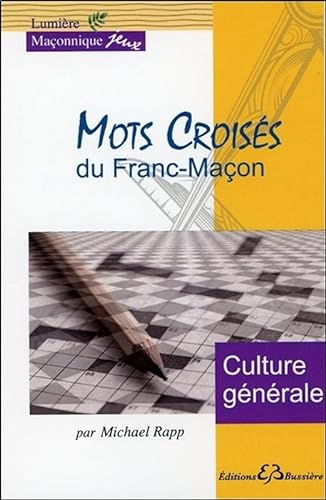 Beispielbild fr Mots croiss du Franc-Maon - Culture gnrale zum Verkauf von Ammareal