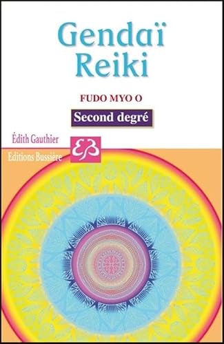 Beispielbild fr Genda - Reiki - Fudo Myo O - Second degr zum Verkauf von Gallix