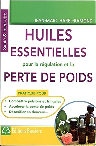 Beispielbild fr Huiles essentielles pour la rgulation et la perte de poids [Broch] Harel-Ramond, Jean-Marc zum Verkauf von BIBLIO-NET