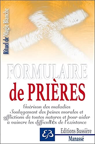 Stock image for Rituel de Magie blanche Tome 1 - Formulaire de prires for sale by Gallix