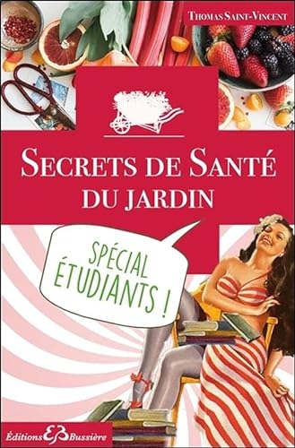 9782850906596: Secrets de sant du jardin pour les tudiants