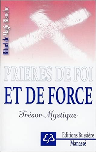 Beispielbild fr Rituel de Magie blanche Tome 5 - Prires de foi et de force - Trsor Mystique zum Verkauf von Librairie Pic de la Mirandole