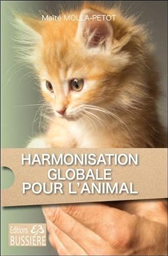 Beispielbild fr Harmonisation globale pour l'animal zum Verkauf von medimops