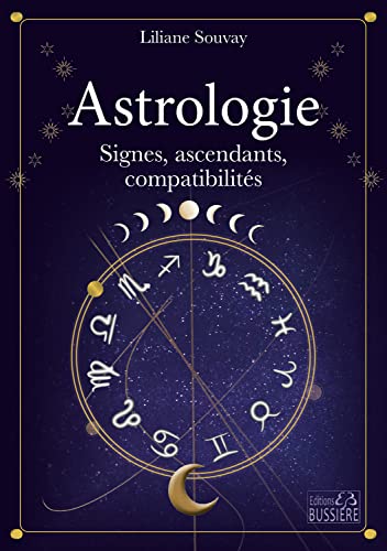 Stock image for Astrologie - Signes, ascendants, compatibilits for sale by medimops