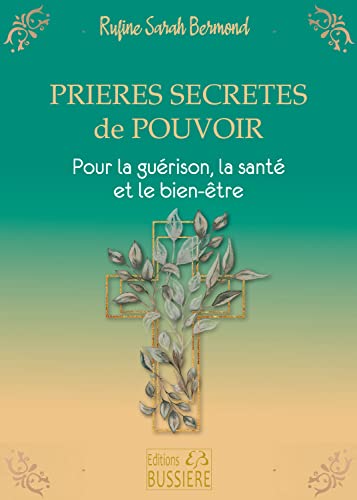 9782850908538: Prires secrtes de pouvoir - Pour la gurison, la sant et le bien-tre