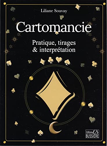 Stock image for Cartomancie - Pratique, tirages & interprtation for sale by Gallix