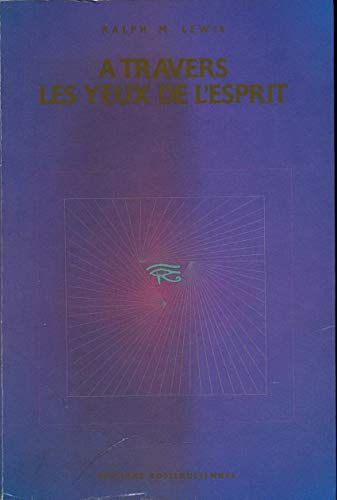 A Travers Les Yeux De L'esprit