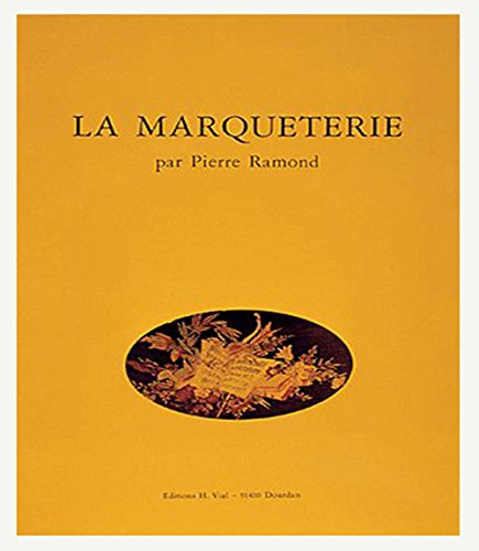 Beispielbild fr LA MARQUETERIE (French Edition) zum Verkauf von Books From California