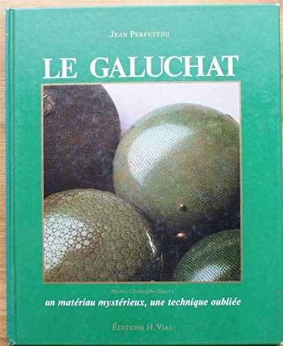 9782851010216: Le galuchat