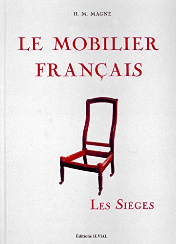 Imagen de archivo de Le Mobilier Francais. Les Sieges. a la venta por Lawrence Jones Books