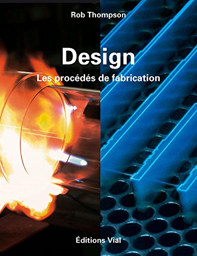 Stock image for design, les procds de fabrication for sale by Chapitre.com : livres et presse ancienne