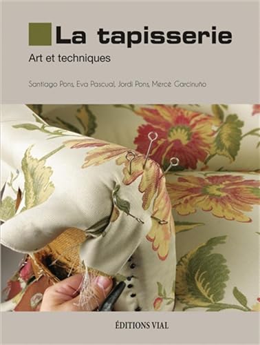 Stock image for La tapisserie : Art et techniques for sale by Revaluation Books