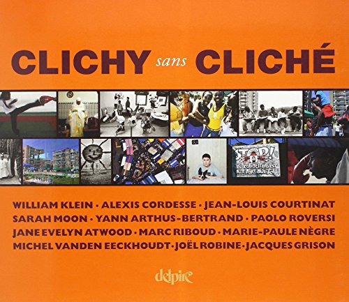 Stock image for Clichy sans clich. Propositions pour un autre regard sur la banlieue for sale by Tamery