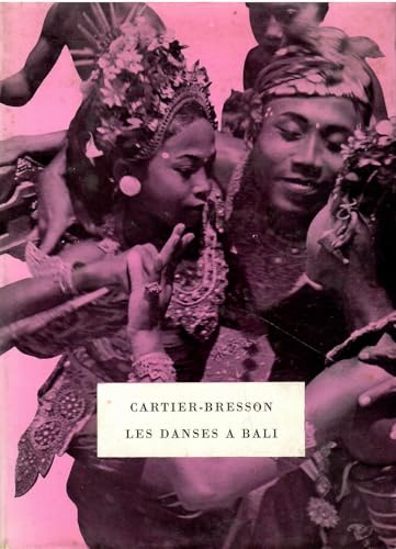 

Les danses à bali (Hors Coll) Cartier-Bresson, Henri