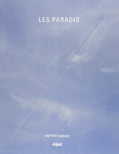 Beispielbild fr Les Paradis : Rapport Annuel zum Verkauf von RECYCLIVRE