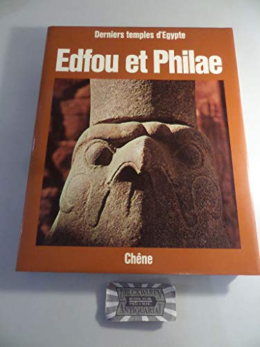 9782851080325: Edfou et Philae: Derniers temples d'Égypte (Les Hauts lieux de l'architecture) (French Edition)