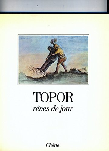 ReÌ‚ves de jour: Dessins 1964-1974 (French Edition) (9782851080349) by Topor, Roland