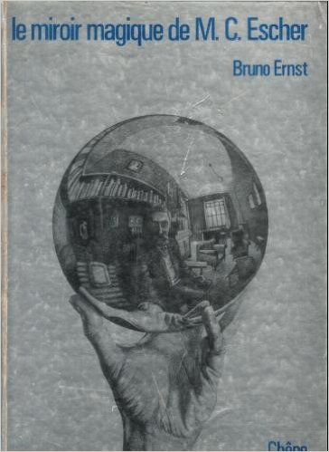 Stock image for Le miroir magique de M. C. Escher. for sale by AUSONE