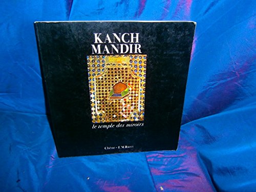 Beispielbild fr Kanch Mandir, le temple des miroirs zum Verkauf von Ammareal