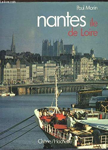 Beispielbild fr Nantes,  le de Loire zum Verkauf von WorldofBooks