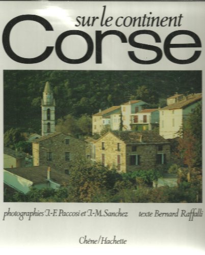 Stock image for Sur le continent Corse for sale by Librairie La MASSENIE  MONTOLIEU