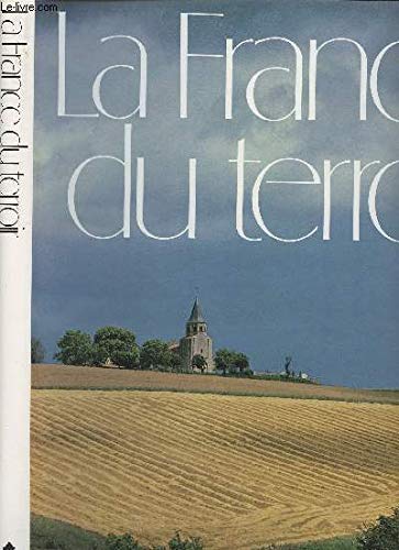 Imagen de archivo de La France du terroir (French Edition) a la venta por West Coast Bookseller