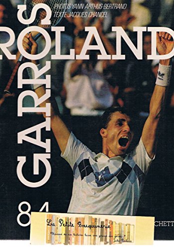 Beispielbild fr Roland Garros 84 zum Verkauf von Ammareal