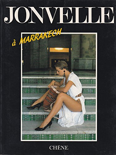 Stock image for JONVELLE A MARRAKECH for sale by Llibreria Sant Jordi Collector