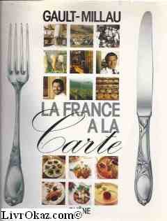 Beispielbild fr La France a la carte (French Edition) zum Verkauf von Better World Books