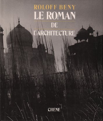 Imagen de archivo de Le roman de l'architecture a la venta por Ammareal