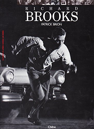 Richard Brooks ([Collection CineÌma de toujours]) (French Edition) (9782851084637) by Brion, Patrick