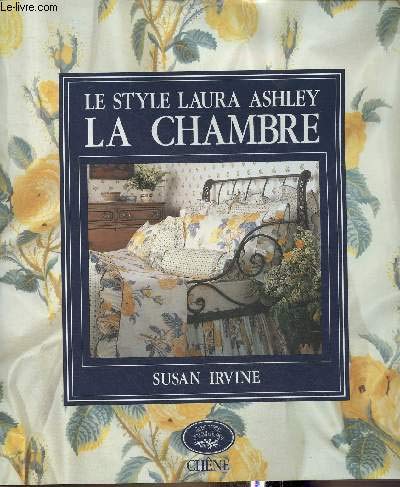 Beispielbild fr Le style Laura Ashley, la chambre zum Verkauf von A TOUT LIVRE