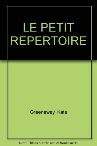 LE PETIT REPERTOIRE