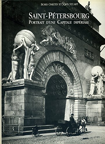 Stock image for Saint Ptersbourg, portrait d'une capitale impriale for sale by medimops