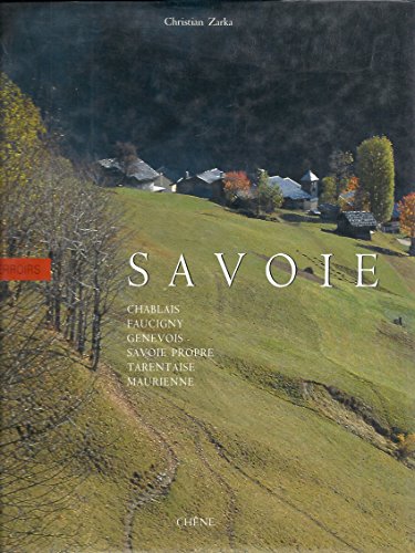 Beispielbild fr Savoie : Hommes et paysages zum Verkauf von Ammareal