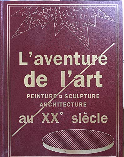 9782851086778: ART OF THE 20TH CENTURY A year-by-year chronicle of painting, architecture, and sculpture