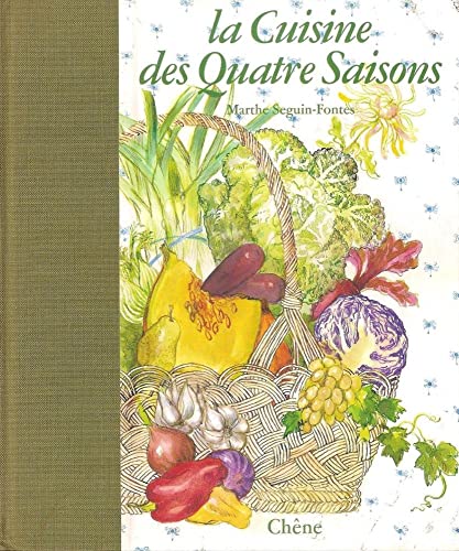 Imagen de archivo de LA CUISINE DES QUATRE SAISONS a la venta por Ammareal