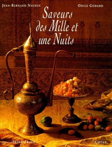 Imagen de archivo de Les Saveurs des Mille et une nuits a la venta por Ammareal