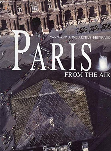 Beispielbild fr Paris from the Air zum Verkauf von SecondSale